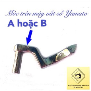 Móc trên máy vắt sổ Yamato kí hiệu A hoặc B