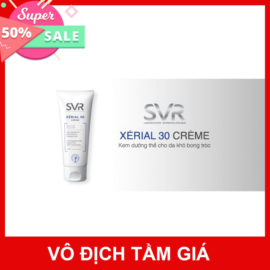 [CHÍNH HÃNG] Kem dưỡng da, giữ ẩm dành cho da rất khô và da thô sần SVR Xérial 30 Crème 100ml