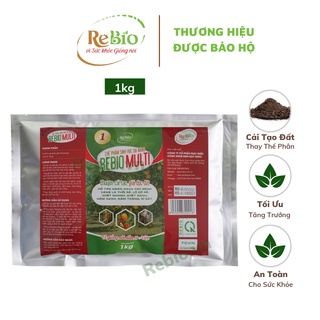 Chế phẩm sinh học 𝐑𝐄𝐁𝐈𝐎 𝐌𝐔𝐋𝐓𝐈 𝟏 - 𝟏𝐤𝐠 Chuyên cải tạo đất, thay thế phân hữu cơ, vô cơ, trị vàng lá thối rễ