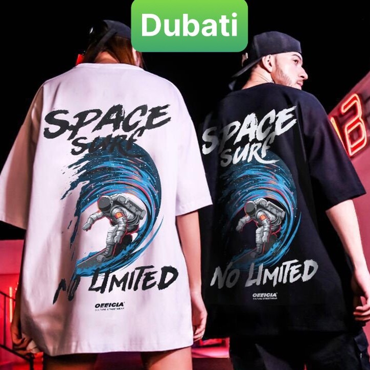 ÁO THUN FROM RỘNG TAY LỠ IN HÌNH SPACE LƯỚT SÓNG UNISEX NAM NỮ CHẤT COTTON MỀM MÁT - DUBATI FASHION