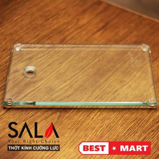 Thớt kính cường lực sala