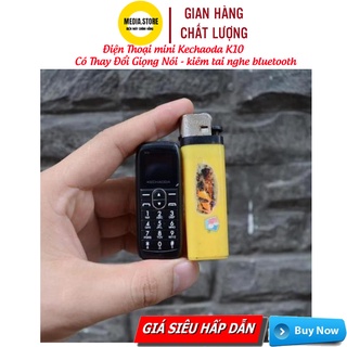 Điện Thoại nhỏ gọn Kechaoda K10 Có Thay Đổi Giọng Nói - kiêm tai nghe bluetooth BH 12 tháng