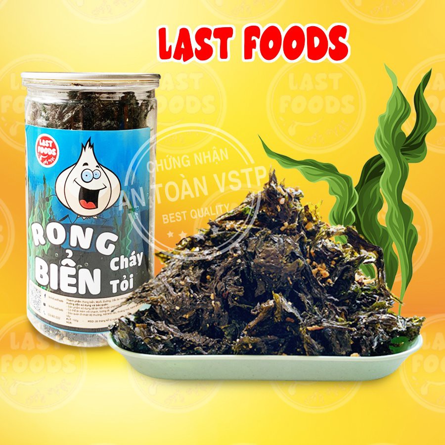 Rong biển cháy tỏi 150gr , ăn vặt LASTFOODS Hà Nội với các mẫu đồ ăn vặt các miền đầy đủ hương vị thơm ngon giá rẻ