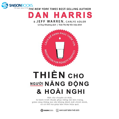 SÁCH: Thiền cho người năng động và hoài nghi  - Tác giả: Carlye Adler, Dan Harris