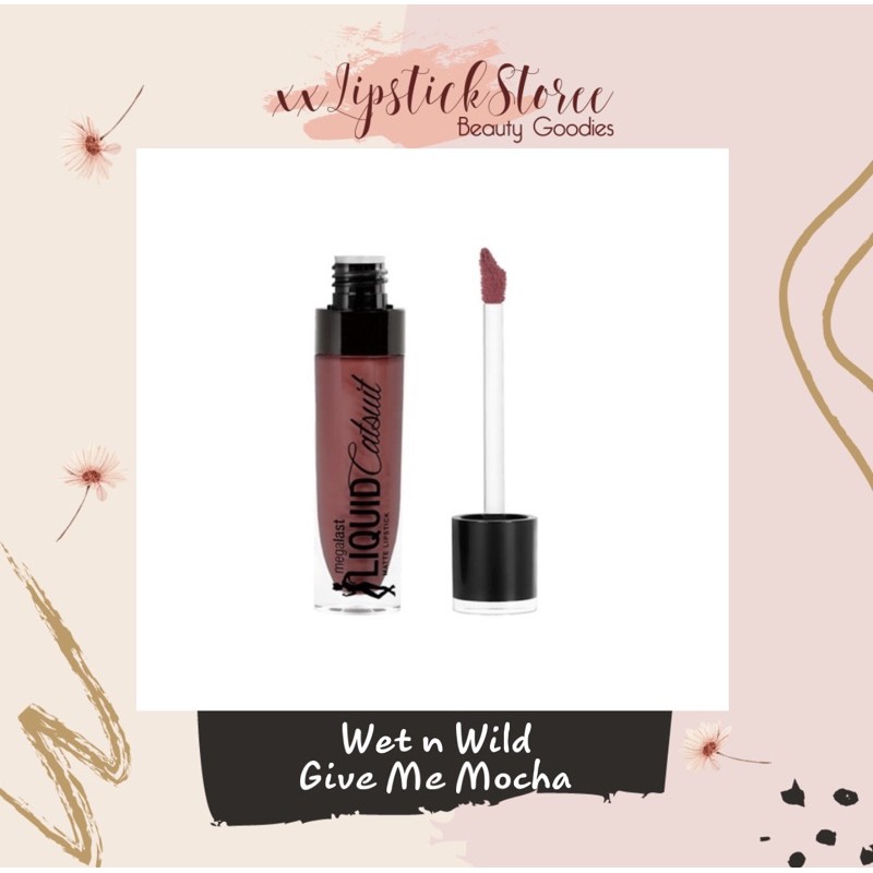 Son kem lì Wet n Wild Megalast Liquid Give Me Mocha
