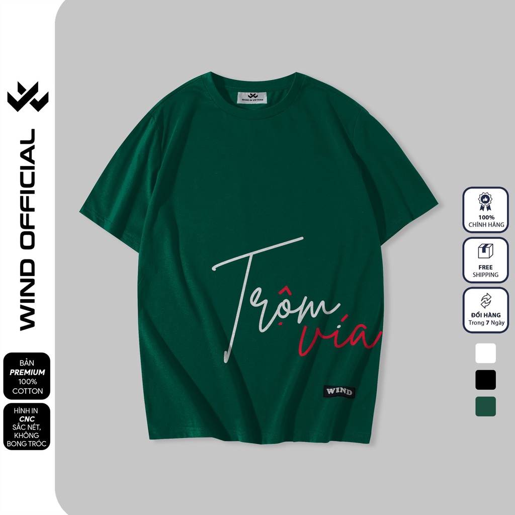 Áo thun tay lỡ unisex WIND Trộm Vía 65% cotton phông form rộng nam nữ oversize