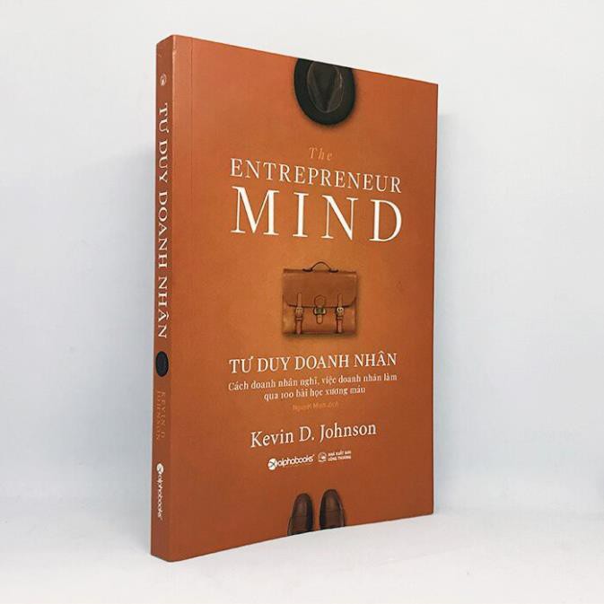 Sách - Tư Duy Doanh Nhân - The Entrepreneur Mind [AlphaBooks]