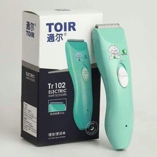 Tông đơ Toir -tăng đơ cắt tóc cho bé