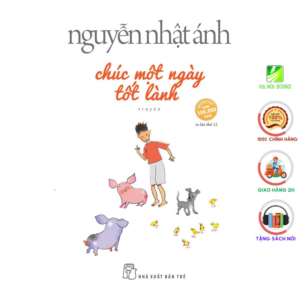 Sách - Chúc Một Ngày Tốt Lành - Nguyễn Nhật Ánh - NXB Trẻ