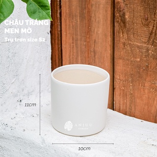 Chậu tráng men trụ tròn - Chất liệu men mờ - Kiểu dáng hiện đại - Trồng cây cảnh