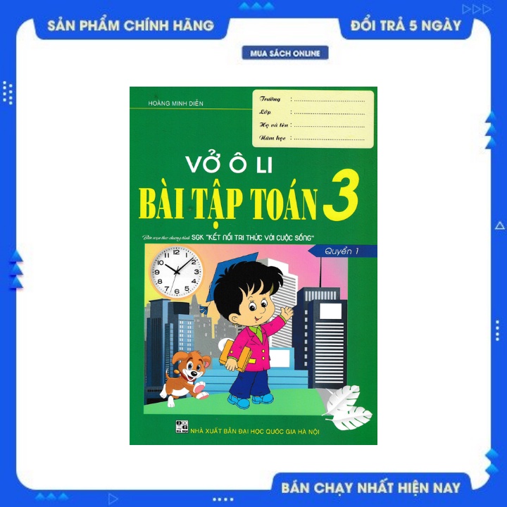 Sách - Vở Ô Li Bài Tập Toán 3 - Quyển 1 (Biên Soạn Theo Chương Trình SGK Kết Nối Tri Thức Với Cuộc Sống)