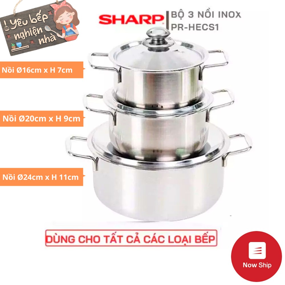 Bộ 3 nồi Inox dùng cho MỌI LOẠI BẾP -  Bộ nồi inox bếp từ hàng khuyến mãi PR-HECS1 - SẴN HÀNG GIAO LUÔN- Nồi Sharp