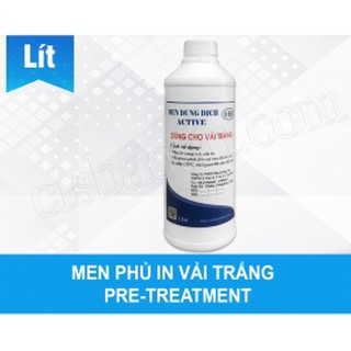 MEN PHỦ IN VẢI TRẮNG PRE-TREATMENT( BÌNH 1 LÍT)