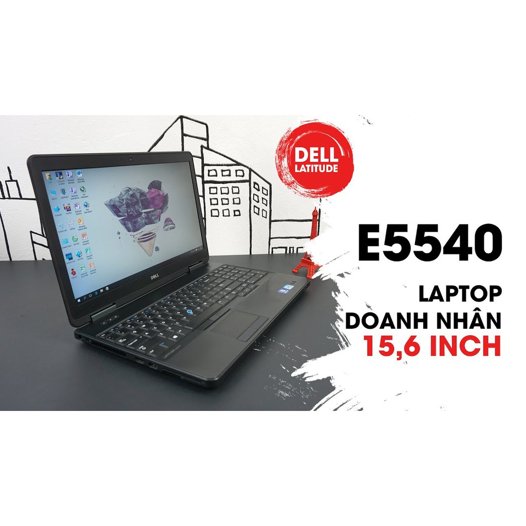 Laptop cũ Dell Latitude E5540 sang trọng lịch lãm