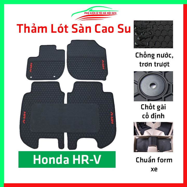 Thảm lót sàn cao su cho xe HONDA HR-V 2018-2019-2020-2021 hàng chuẩn theo xe chịu lực tốt