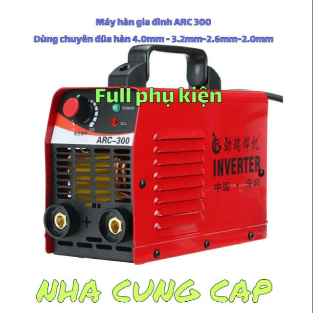 MÁY HÀN GIA ĐÌNH ARC 300 FULL PHỤ KIỆN