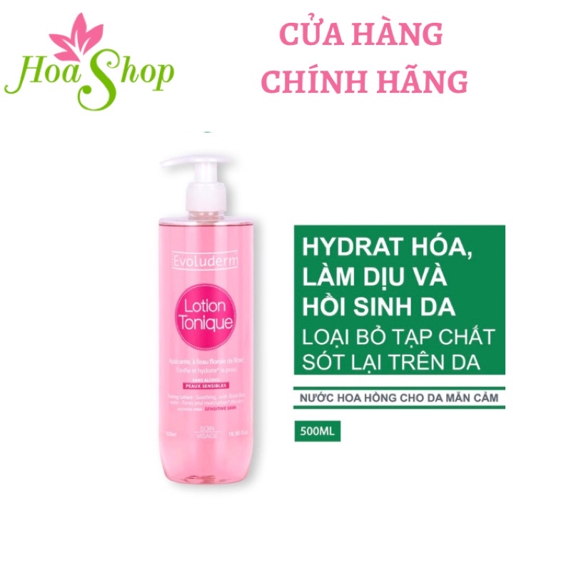 Nước hoa hồng Evoluderm Lotion Tonique 500ml