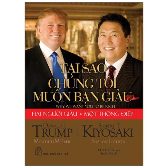 Sách - Tại Sao Chúng Tôi Muốn Bạn Giàu (Tái Bản 2022) - NXB Trẻ