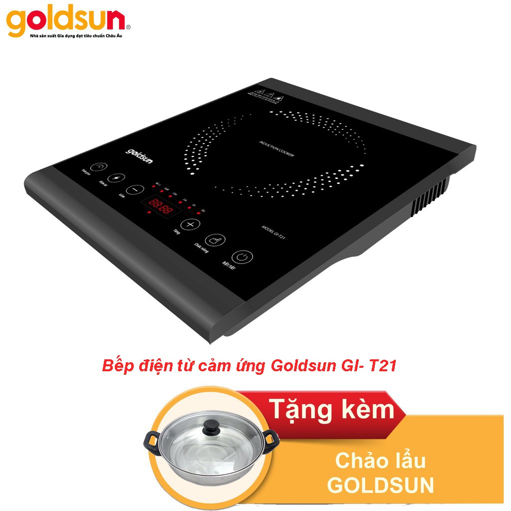 Bếp điện từ cảm ứng Goldsun GI-T21 giá tốt [Tặng kèm nồi lẩu]