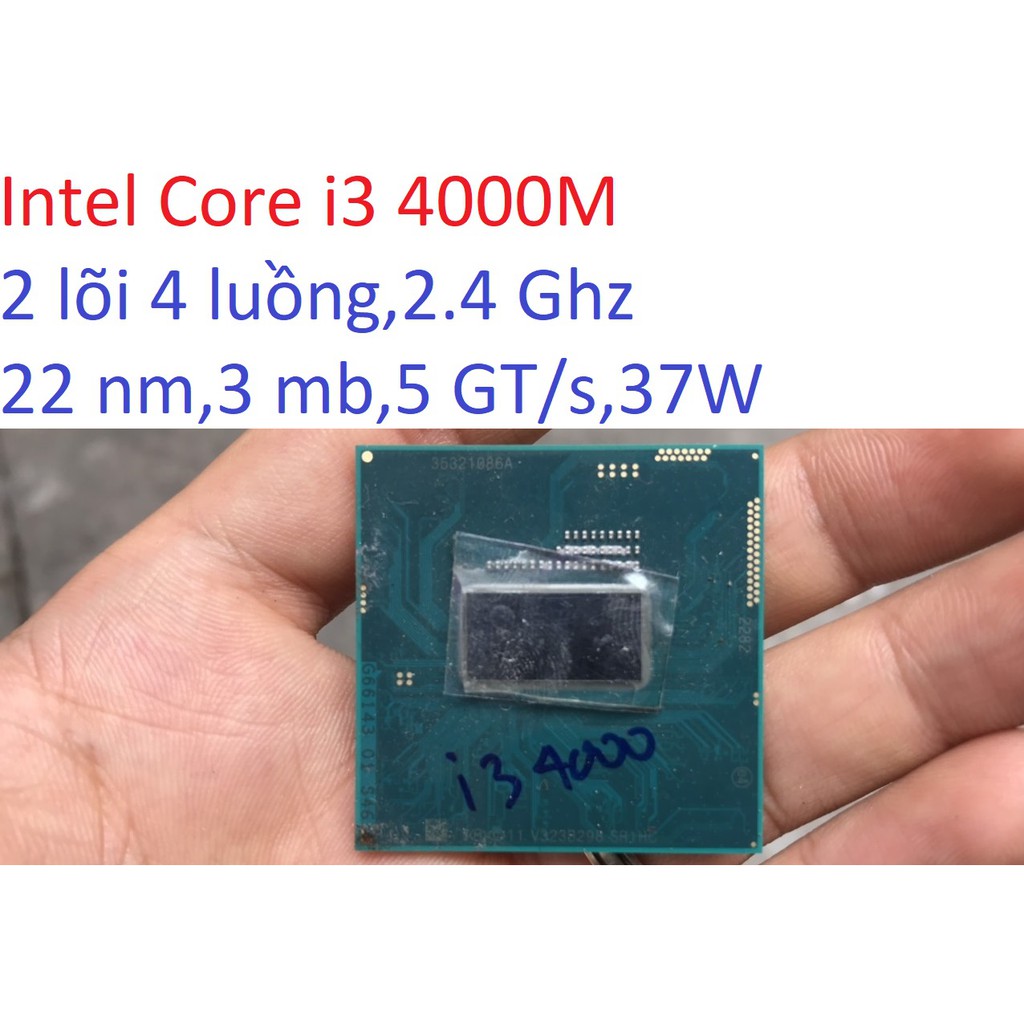 [Mã 88ELSALE hoàn 7% đơn 300K] tặng keo - bộ vi xử lý CPU Intel Core i3 4000m socket 946 máy tính laptop Haswell SR1HC