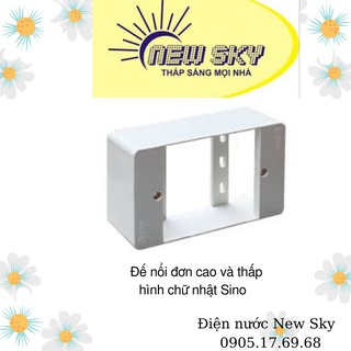 Đế nổi đơn cao và thấp, đế nổi đôi hình chữ nhật Sino