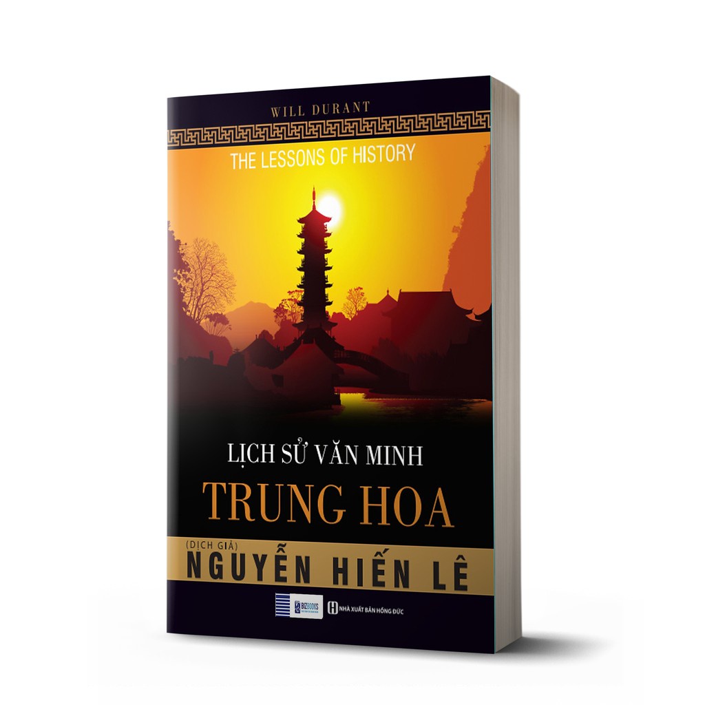 Kèm Quà Tặng Sách - Lịch Sử Văn Minh Trung Hoa