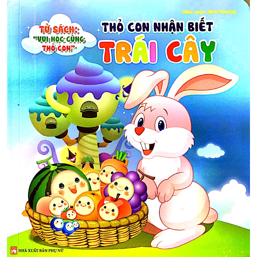 Sách - Thỏ Con Nhận Biết Trái Cây