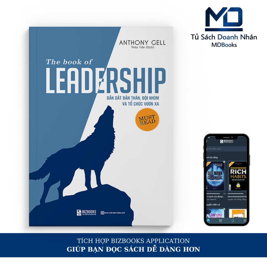 Sách Kỹ Năng - Dẫn Dắt Bản Thân Đội Nhóm Và Tổ Chức Vươn Xa – The Book Of Leadership - Đọc Kèm Apps - Bizbooks