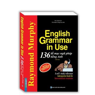 Sách - 136 đề mục ngữ pháp tiếng anh thông dụng