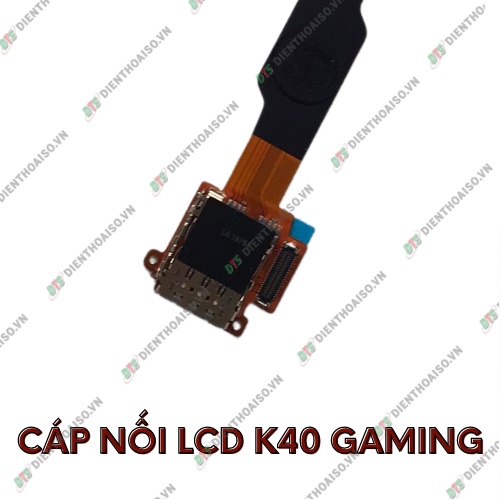 Ổ sim xiaomi k40 gaming , cáp nối màn hình xiaomi k40 gaming