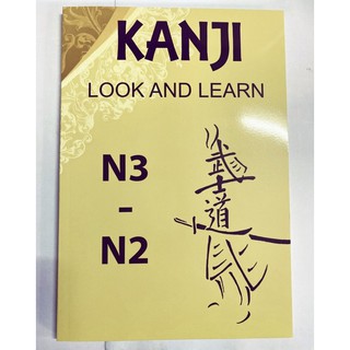 Sách tiếng Nhật - Kanji Look And Learn N3- N2