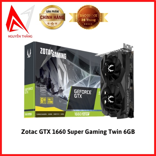 Vga card màn hình Zotac GTX 1660 Super Gaming Twin 6GB (6GB GDDR6, 192-bit) new chính hãng