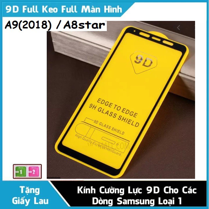 Kính cường lực full màn Samsung A9(2018) / A8 STAR full keo tặng phụ kiện dán