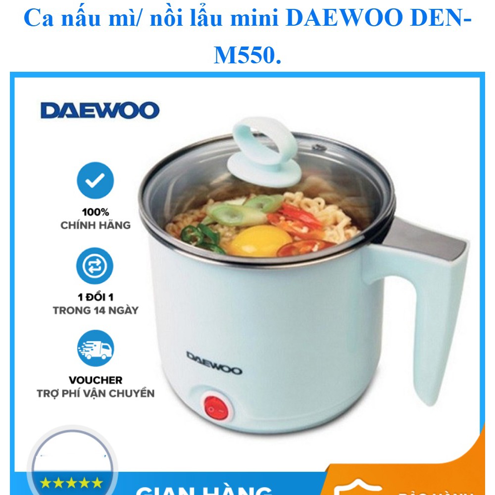 Ca nấu mì Daewoo DEN-M550 (0.7L) - Hàng chính hãng