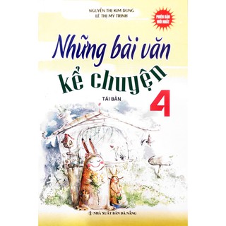 Sách - Những Bài Văn Kể Chuyện Lớp 4
