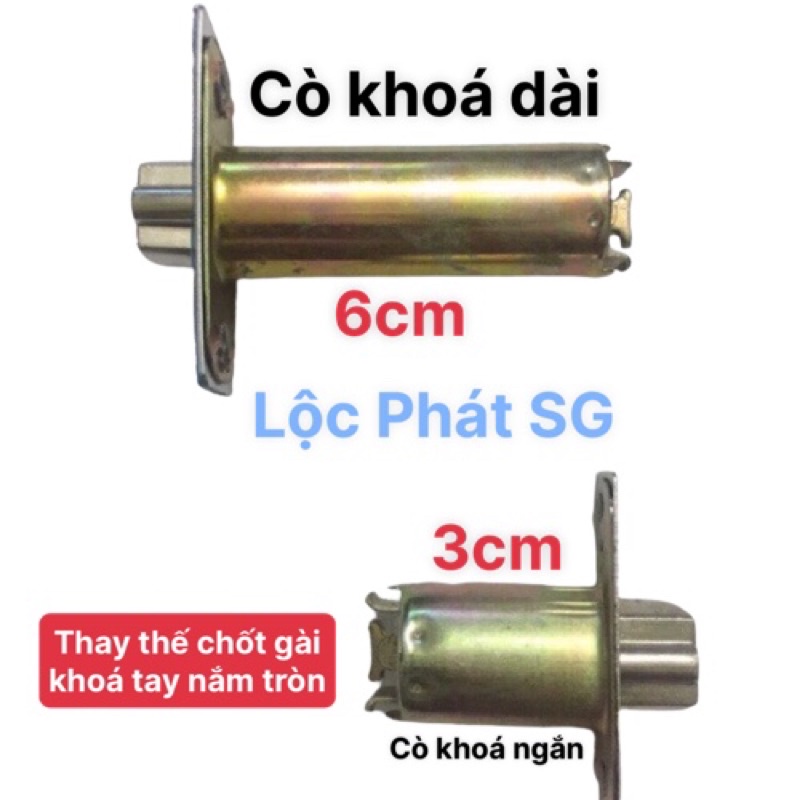 Cò khoá, chốt khoá tay nắm tròn (cò ngắn, cò dài - mồm khoá)