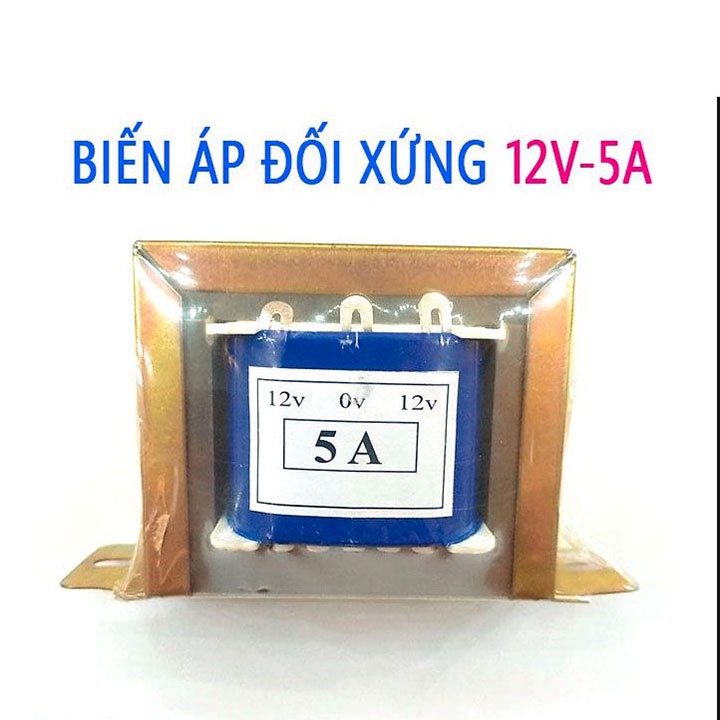 Biến Áp Đối Xứng 12V 1A- 3A -5A