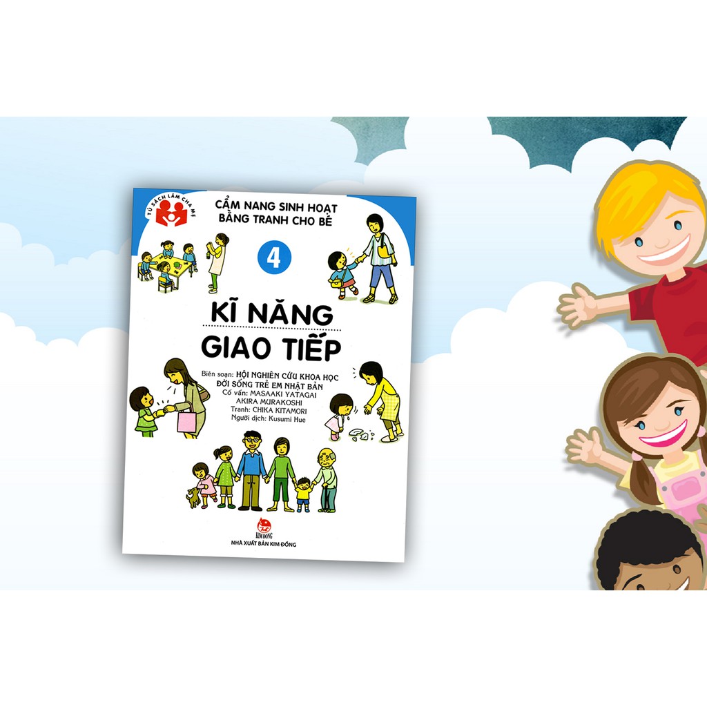 [ Sách ] Cẩm Nang Sinh Hoạt Bằng Tranh Cho Bé Tập 4: Kĩ Năng Giao Tiếp (Tái Bản 2019)