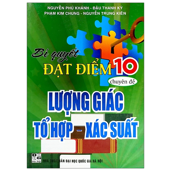 Sách - Bí Quyết Đạt Điểm 10 Chuyên Đề Lượng Giác Tổ Hợp - Xác Suất (Tái Bản 2020)