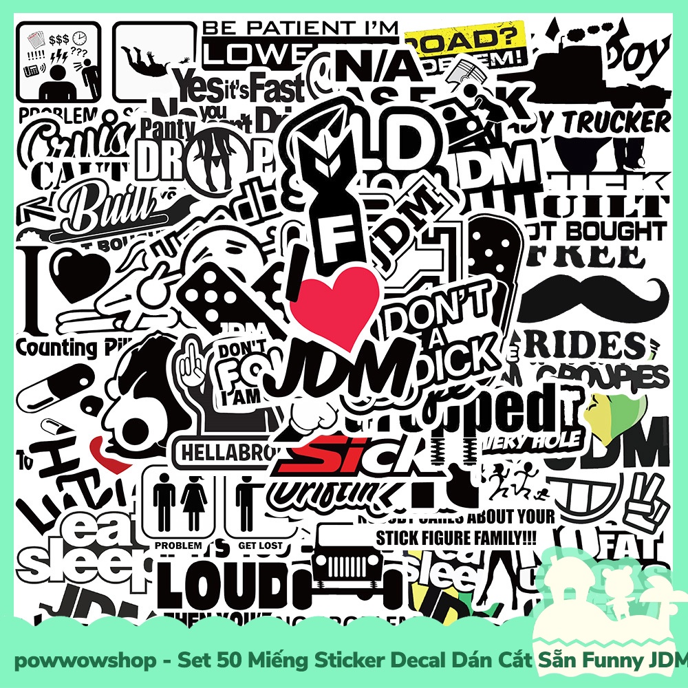 [Sẵn VN - Hỏa Tốc] Set 50 Miếng Sticker Decal Cắt Sẵn DIY Dán Trang Trí Vật Dụng Mẫu JDM Funny