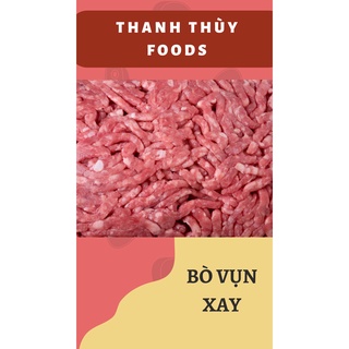 [HỎA TỐC] Bò Xay (200g)