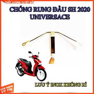 CHỐNG RUNG ĐẦU SH 2020 (UNIVERSACE)