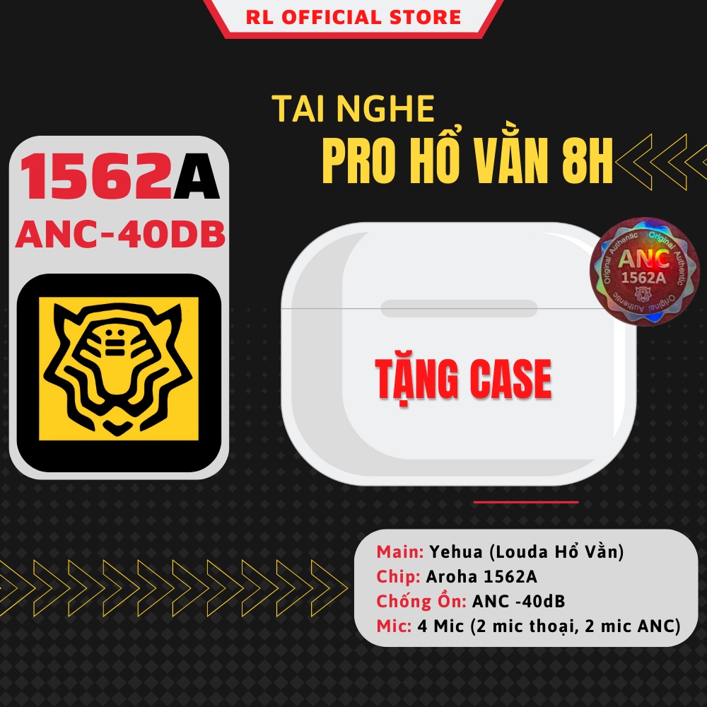 Tai Nge Không Dây Pro Hổ Vằn 1562A ANC 8H-Chống Ồn Chủ Động-Xuyên Âm HD-Mới Nhất Hiện Nay