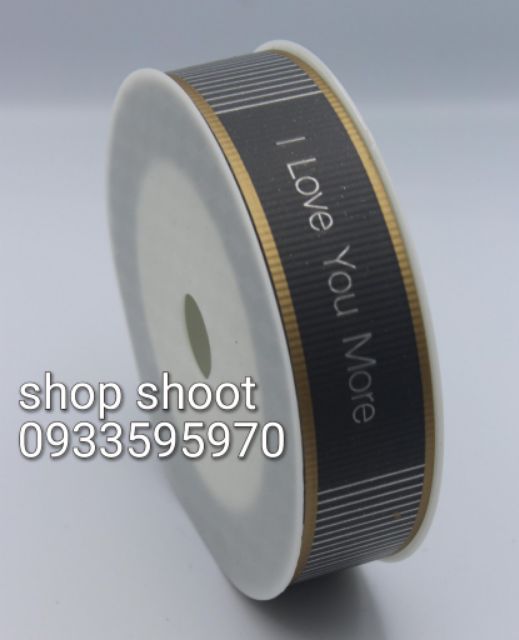 RUY BĂNG THÁI CHỮ I LOVE YOU MORE