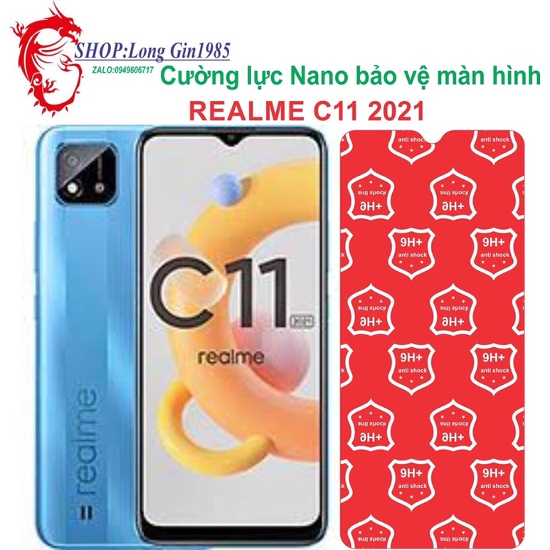 Realme C11 2021 Cường lực Nano chống va đập chống trầy xước tốt