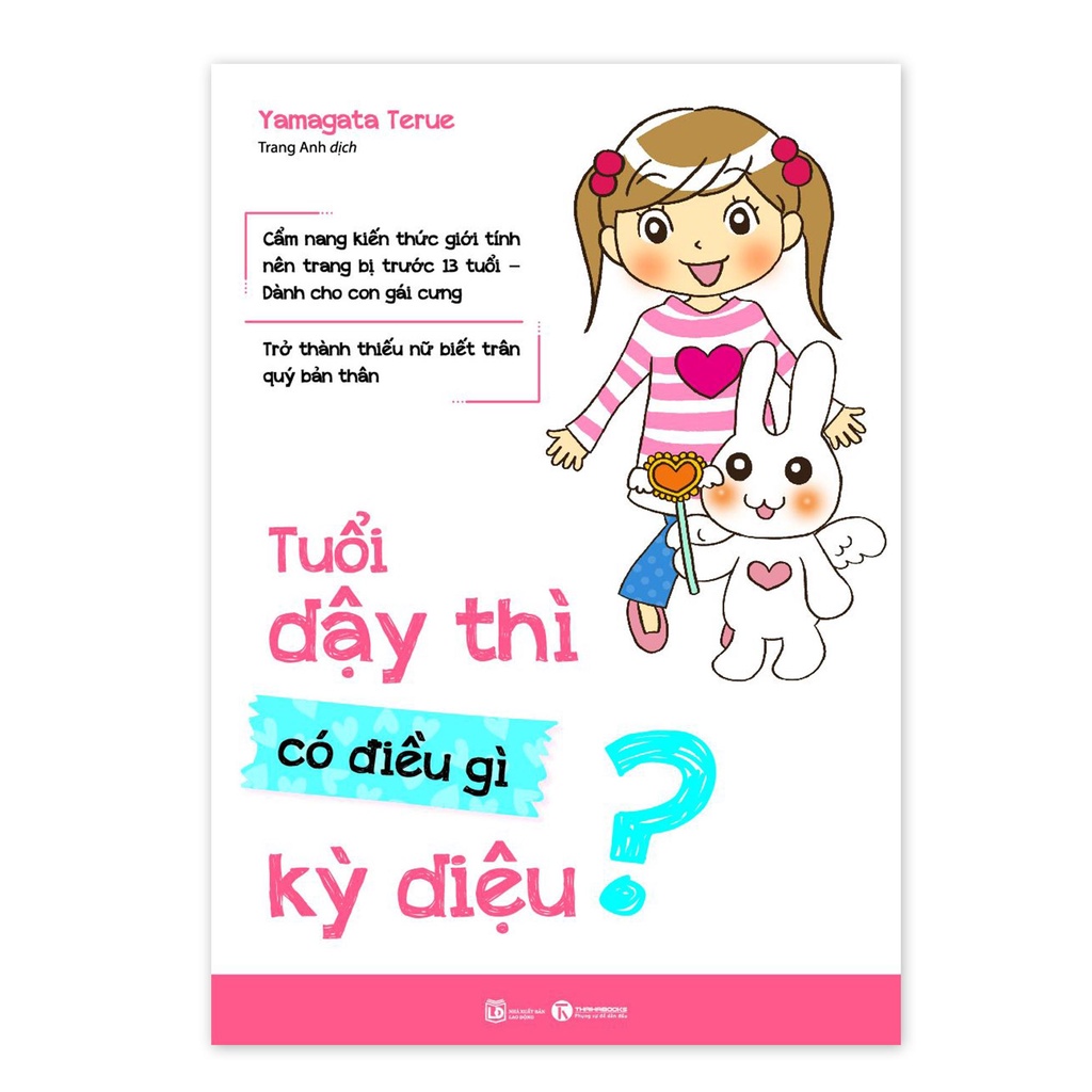 Sách - Tuổi dậy thì có điều gì kỳ diệu - Cẩm nang cho bé gái - Thái Hà