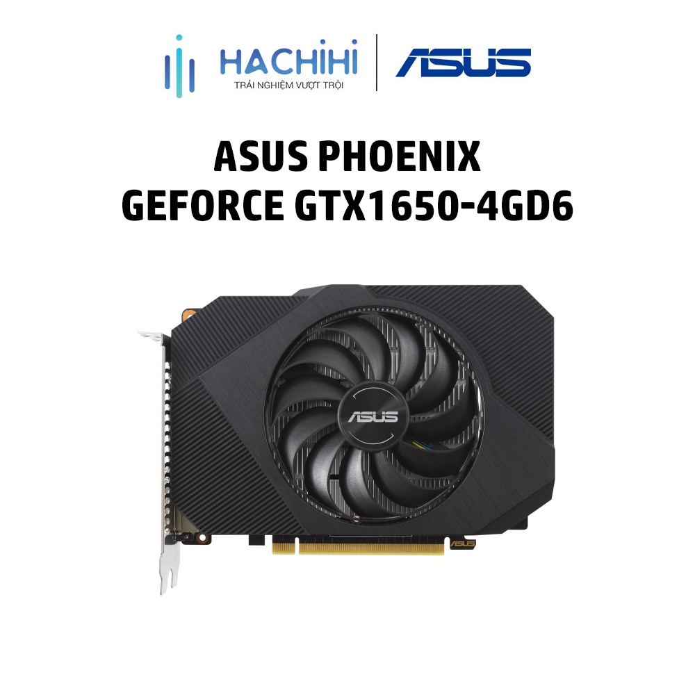 Card Màn Hình ASUS Phoenix GeForce GTX1650 -4GD6