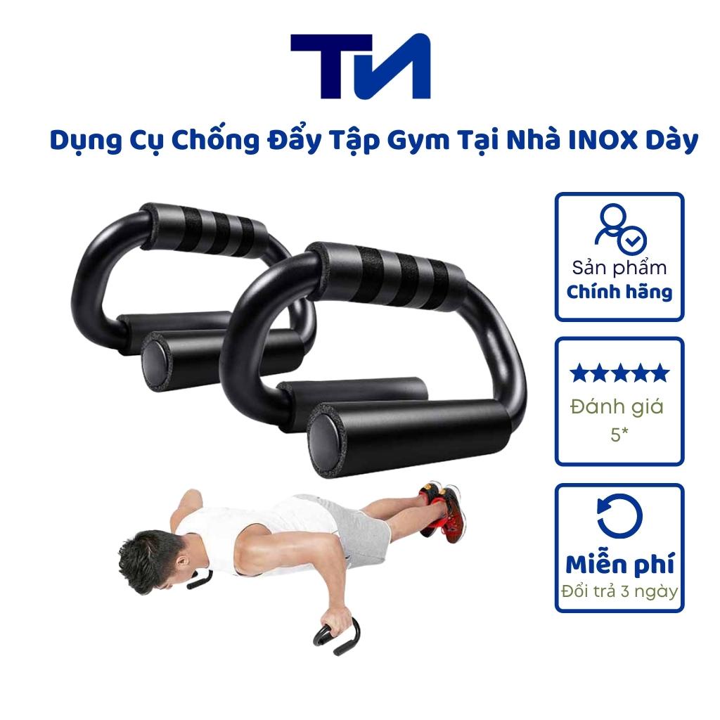 [Hàng Loại 1] Hít Đất, Chống Đẩy Tập Gym Tại Nhà Tăng Cơ Ngực Tay Vai Lưng Chất Liệu Inox Dày Bền Bỉ Không Bị Han Rỉ