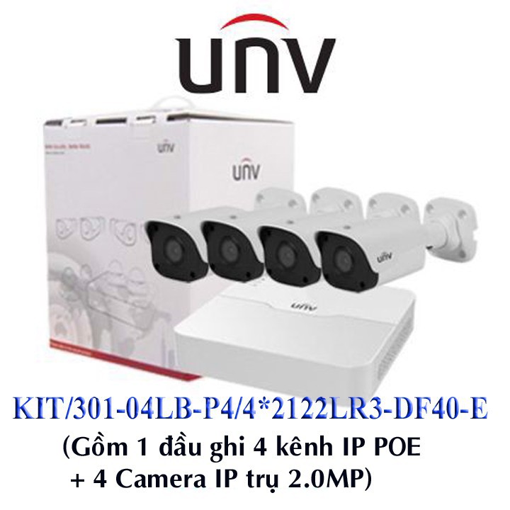 BỘ KIT CAMERA TRỤ IP POE UNV KIT/301-04LB-P4/4*2122LR3-PF40-E (Gồm 1 đầu ghi 4 kênh IP POE + 4 Camera IP trụ 2MP)