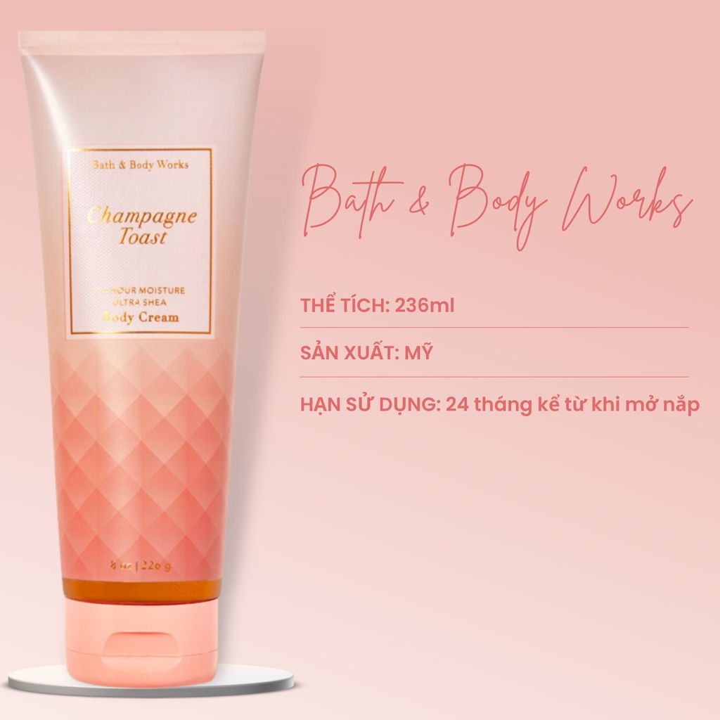 Kem Dưỡng Da Bath & Body Works Champagne Toast Tăng Cường Độ Ẩm Chai 226ml